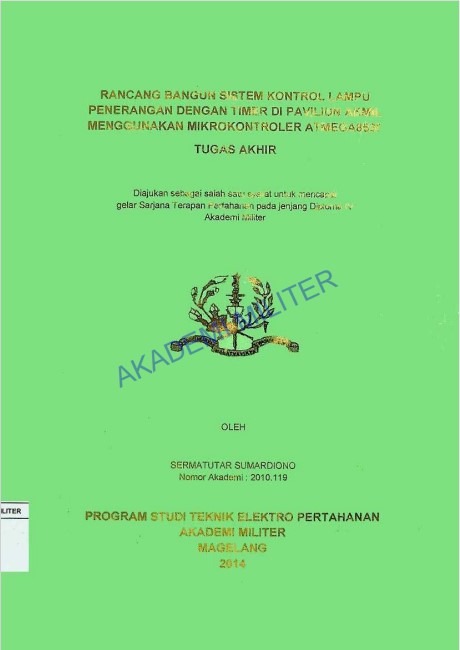 RANCANG BANGUN SISTEM KONTROL LAMPU PENERANGAN DENGAN TIMER DI PAVILIUM AKMIL MENGGUNAKAN MIKROKONTROLER ATMEGA8535